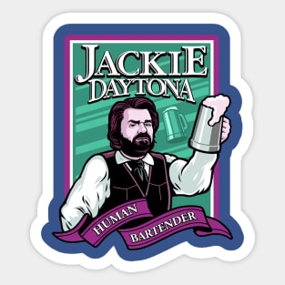 Jackie Daytona - Human Bartender Sticker